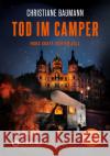 Tod im Camper Baumann, Christiane 9783965218338 EDITION digital