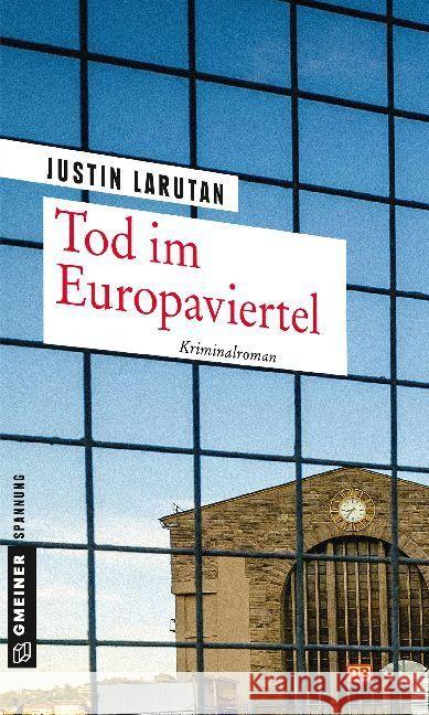 Tod im Europaviertel : Kriminalroman Larutan, Justin 9783839223123 Gmeiner - książka