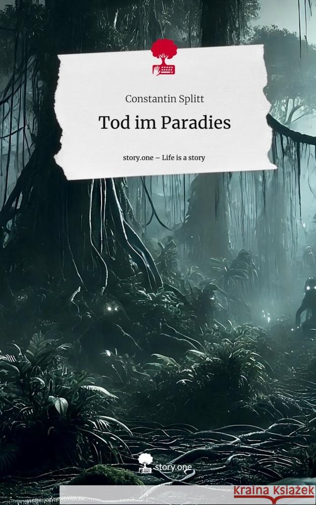 Tod im Paradies. Life is a Story - story.one Splitt, Constantin 9783711554406 story.one publishing - książka