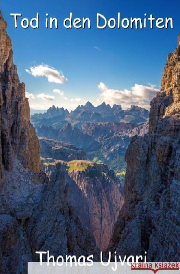 Tod in den Dolomiten Ujvari, Thomas 9783819736513 epubli - książka