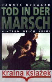 Tod in der Marsch Nygaard, Hannes   9783897053533 Emons - książka