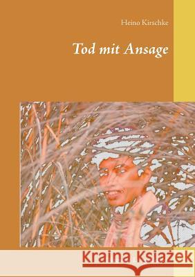 Tod mit Ansage Kirschke, Heino 9780011524016 Hoser - książka