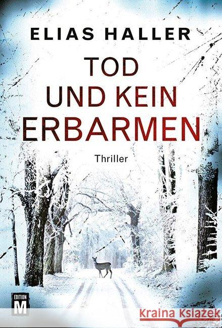 Tod und kein Erbarmen : Thriller Haller, Elias 9782496702538 Edition M - książka