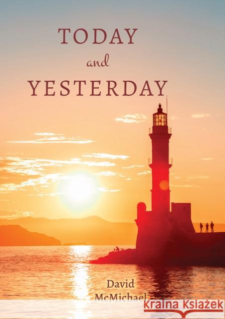 Today and Yesterday David McMichael 9781398411432 Austin Macauley Publishers - książka