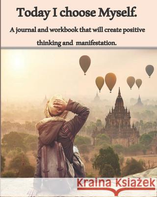 Today I choose myself Rosemary Thompson 9798500098306 Independently Published - książka