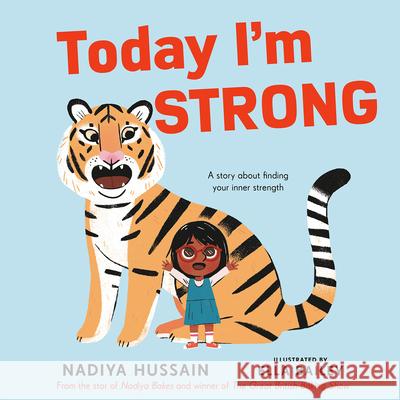 Today I'm Strong Nadiya Hussain Ella Bailey 9780593525944 Viking Books for Young Readers - książka