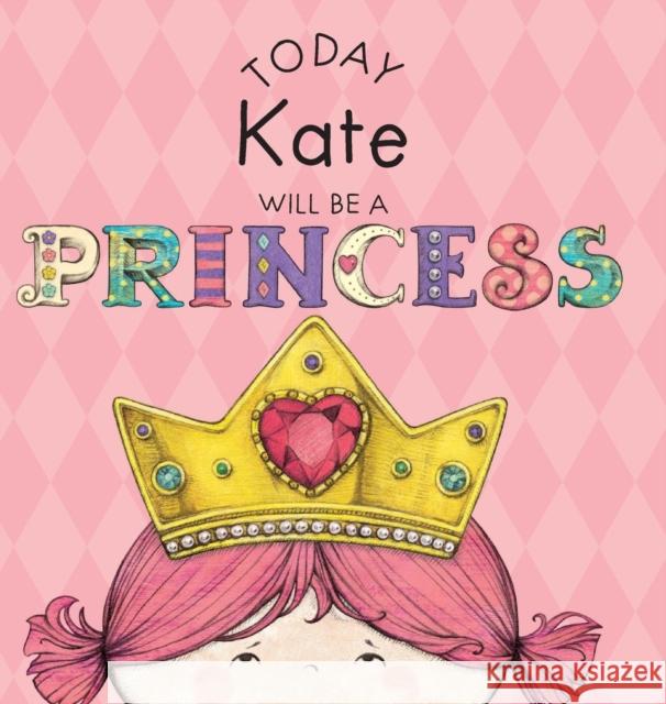 Today Kate Will Be a Princess Paula Croyle, Heather Brown 9781524845063 Andrews McMeel Publishing - książka