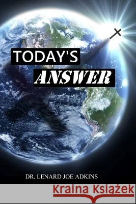 Today's Answer Lenard Joe Adkins 9781796249958 Independently Published - książka