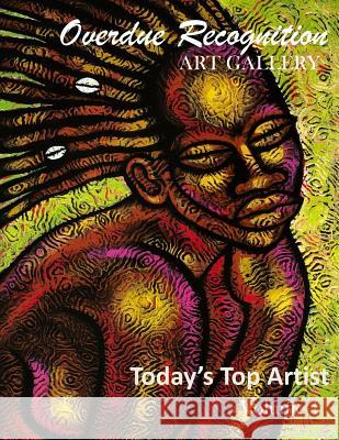 Today's Top Artist: Overdue Recognition Art Gallery Jacqueline Thompson 9781495474422 Createspace - książka