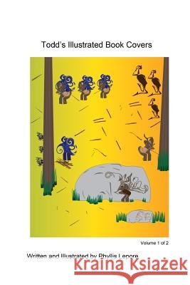 Todd's Illustrated Book Covers Phyllis Lepore 9781312249073 Lulu.com - książka