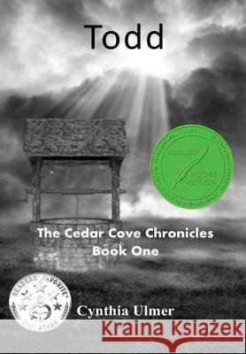 Todd, the Cedar Cove Chronicles Book One Cynthia Ulmer 9781329034242 Lulu.com - książka