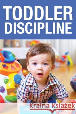 Toddler Discipline Rhonda Hart 9781631875762 Speedy Publishing Books - książka