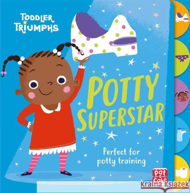 Toddler Triumphs: Potty Superstar: A potty training book for girls Pat-a-Cake Fiona Munro Richard Merritt 9781526381514 Pat-a-Cake - książka