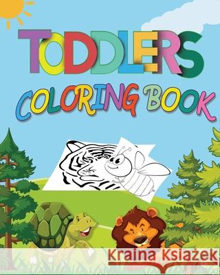 Toddlers Coloring Book: Toddler ABC coloring book, Animal Alphabet Coloring, high-quality black&white coloring designs, coloring book for kids Ab Artees 9781657175808 Independently Published - książka