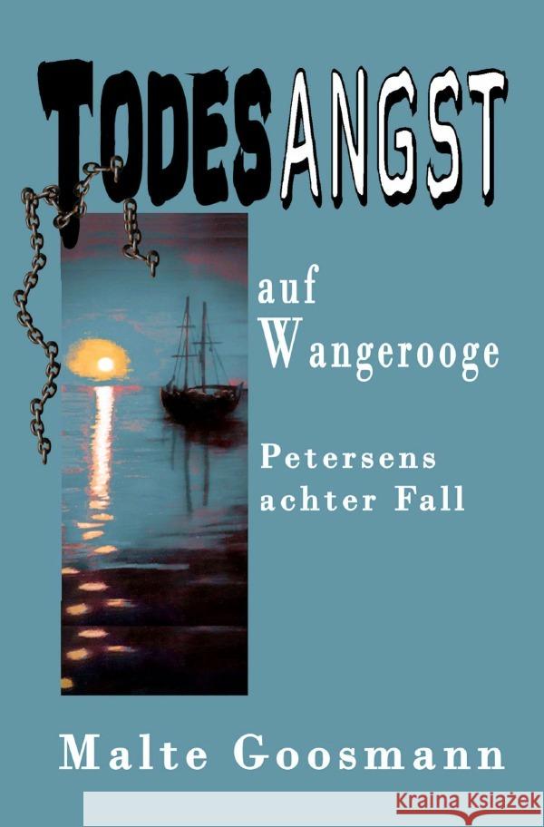 Todesangst auf Wangerooge Goosmann, Malte 9783758472787 epubli - książka