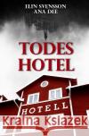 Todeshotel Dee, Ana 9783756530137 epubli