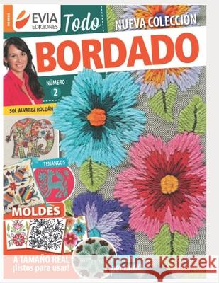 Todo Bordado 2: con moldes Ediciones, Evia 9798723794993 Independently published - książka