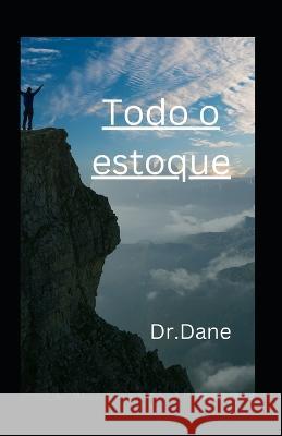 Todo o estoque Dr Dane 9798363452925 Independently Published - książka