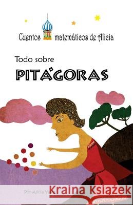 Todo sobre Pitágoras: ByN Yaiza, Alicia 9781542305440 Createspace Independent Publishing Platform - książka