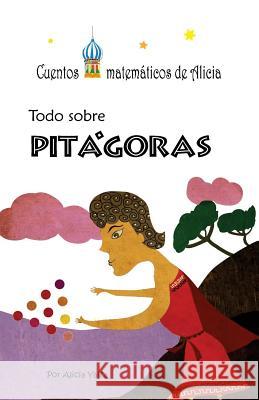 Todo sobre Pitágoras: ByN Yaiza, Alicia 9781542305440 Createspace Independent Publishing Platform - książka