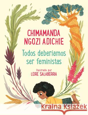 Todos Deberíamos Ser Feministas / We Should All Be Feminists Adichie, Chimamanda Ngozi 9786073188692 Beascoa - książka