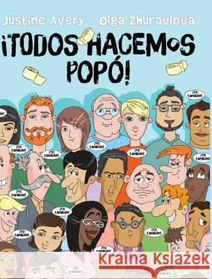 ¡Todos hacemos popó! Avery, Justine 9781948124799 Suteki Creative - książka