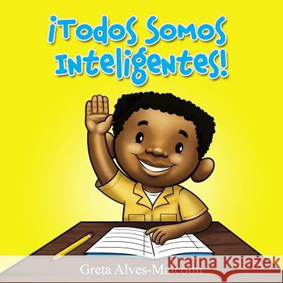 ¡Todos Somos Inteligentes! Scott, Marlo 9789769615427 Greta Alves-Malcolm - książka