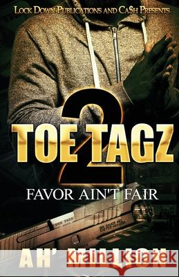 Toe Tagz 2: Favor Ain't Fair Ah'million 9781951081799 Lock Down Publications - książka