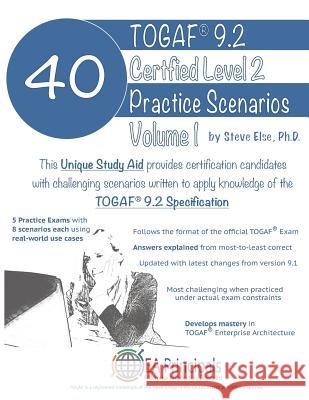 Togaf 9.2 Certified Level 2 40 Practice Scenarios Volume 1 Steve Els 9781792069734 Independently Published - książka
