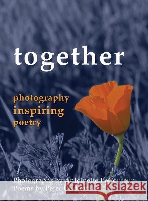 together Peter Dudley Antoinette Lecouteur  9798987663707 Gray Bear Publications - książka