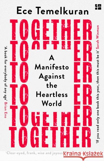 Together: A Manifesto Against the Heartless World Ece Temelkuran 9780008393847 HarperCollins Publishers - książka