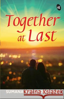 Together At Last Sumana Chowdhury Roy 9789390441235 Srishti Publishers - książka