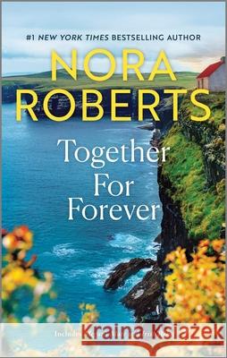 Together for Forever Nora Roberts 9781335449054 Silhouette Books - książka