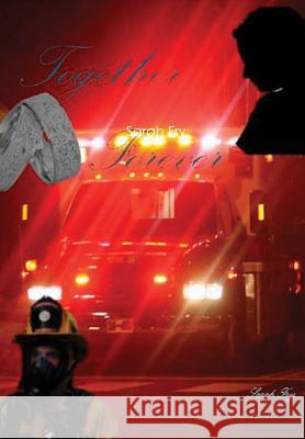 Together Forever Sarah Fry 9781329818378 Lulu.com - książka