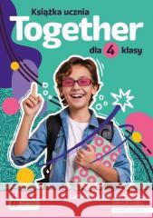 Together SP 6 Książka ucznia Catherine Bright, Nick Beare, Gill Holle 9788381528184 Macmillan - książka