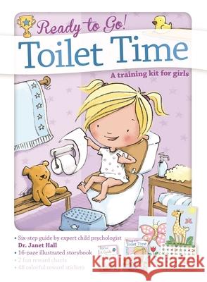 Toilet Time: A Training Kit for Girls Dr Janet Hall 9780764167287 Barron's Educational Series - książka