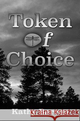 Token of Choice Kathy Barron 9780692176375 Kathryn Barron - książka