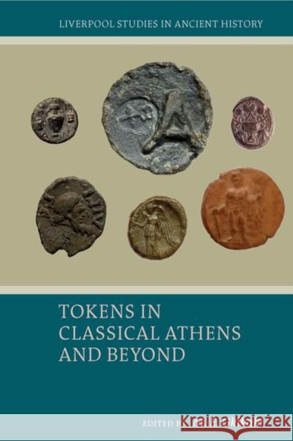 Tokens in Classical Athens and Beyond  9781800856134 Liverpool University Press - książka