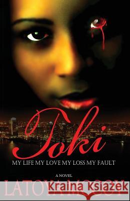 Toki Latoya McCoy Carla Dean Marion Designs 9780615519715 H1 Publishing - książka