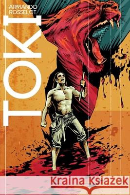 TOKI - Te llamarás Konnalef Armando Rosselot, Luis Naranjo Rojas, Juan Carlos Barroux R 9789569544415 Editorial Segismundo - książka