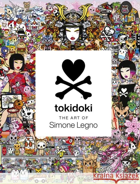 Tokidoki: The Art of Simone Legno Simone Legno 9781419757112 Abrams - książka