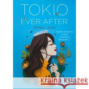 Tokio Ever After JEAN EMIKO 9788383216850 YOUNG - książka