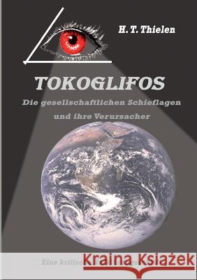 Tokoglifos Thielen, H. T. 9783734596087 Tredition Gmbh - książka