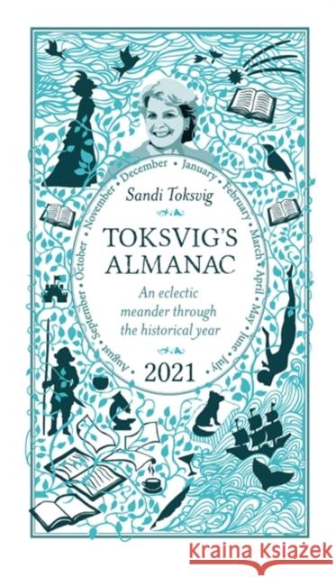 Toksvig's Almanac 2021: An Eclectic Meander Through the Historical Year by Sandi Toksvig Sandi Toksvig 9781398701632 Orion Publishing Co - książka