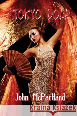 Tokyo Doll John McPartland 9781627551724 Black Curtain Press - książka