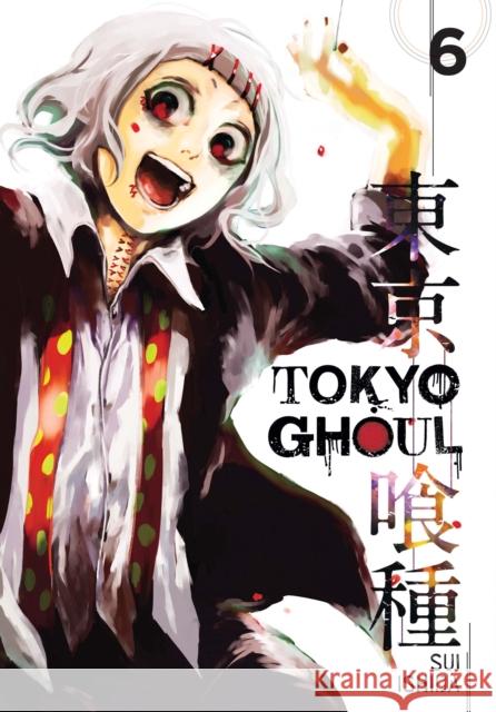Tokyo Ghoul, Vol. 6 Sui Ishida 9781421580418 Viz Media, Subs. of Shogakukan Inc - książka