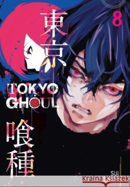 Tokyo Ghoul, Vol. 8 Sui Ishida 9781421580432 Viz Media, Subs. of Shogakukan Inc - książka