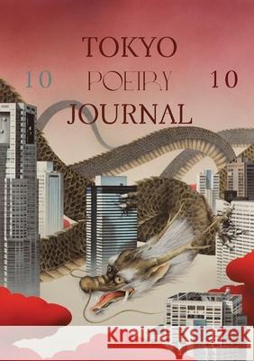 Tokyo Poetry Journal: volume 10 Jordan a. y. Smith 9781957704043 Tokyo Poetry Journal - książka