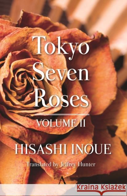 Tokyo Seven Roses, Volume 2 Inoue, Hisashi 9780857280459 Thames River Press - książka