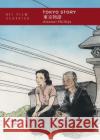Tokyo Story Alastair Phillips 9781911239239 Bloomsbury Publishing PLC